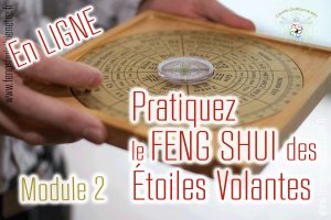 Ma FORMATION : Pratiquer le Feng Shui des Etoiles Volantes – Module 2