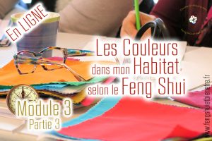 Ma FORMATION : Les Couleurs dans mon habitat selon les principes du Feng Shui